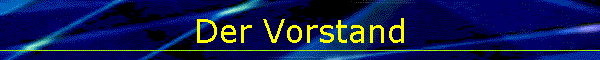 Der Vorstand
