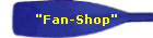 "Fan-Shop"