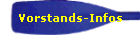 Vorstands-Infos