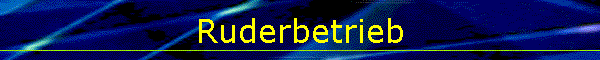Ruderbetrieb